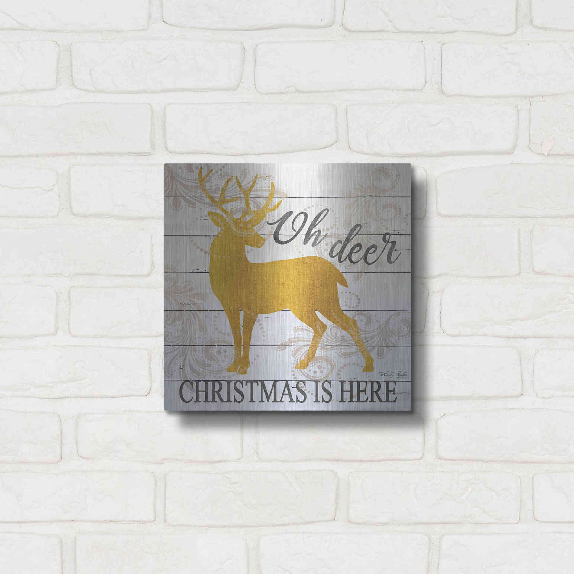 Luxe Metal Art 'Oh Deer Christmas is Here' by Cindy Jacobs, Metal Wall Art,12x12