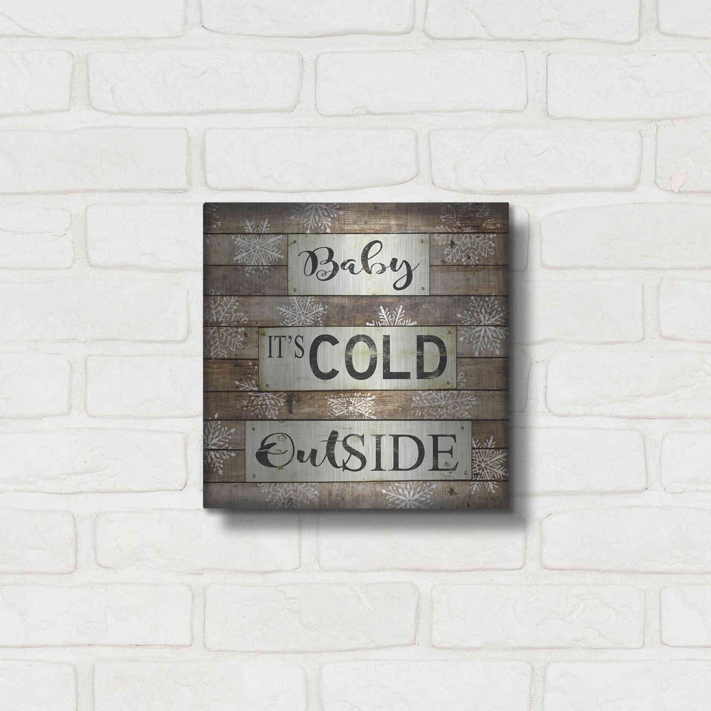 Luxe Metal Art 'Baby It's Cold Outside' by Cindy Jacobs, Metal Wall Art,12x12