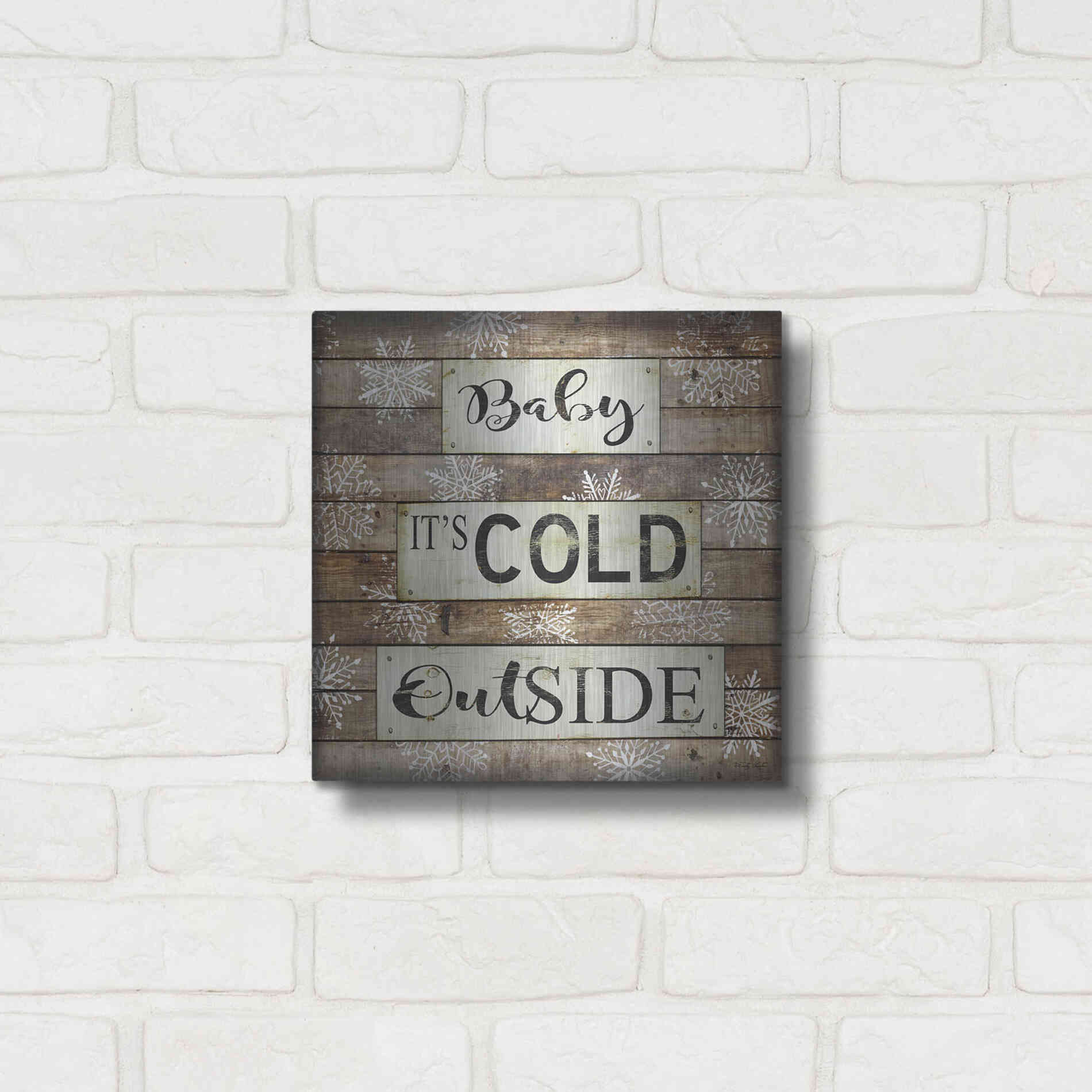 Luxe Metal Art 'Baby It's Cold Outside' by Cindy Jacobs, Metal Wall Art,12x12