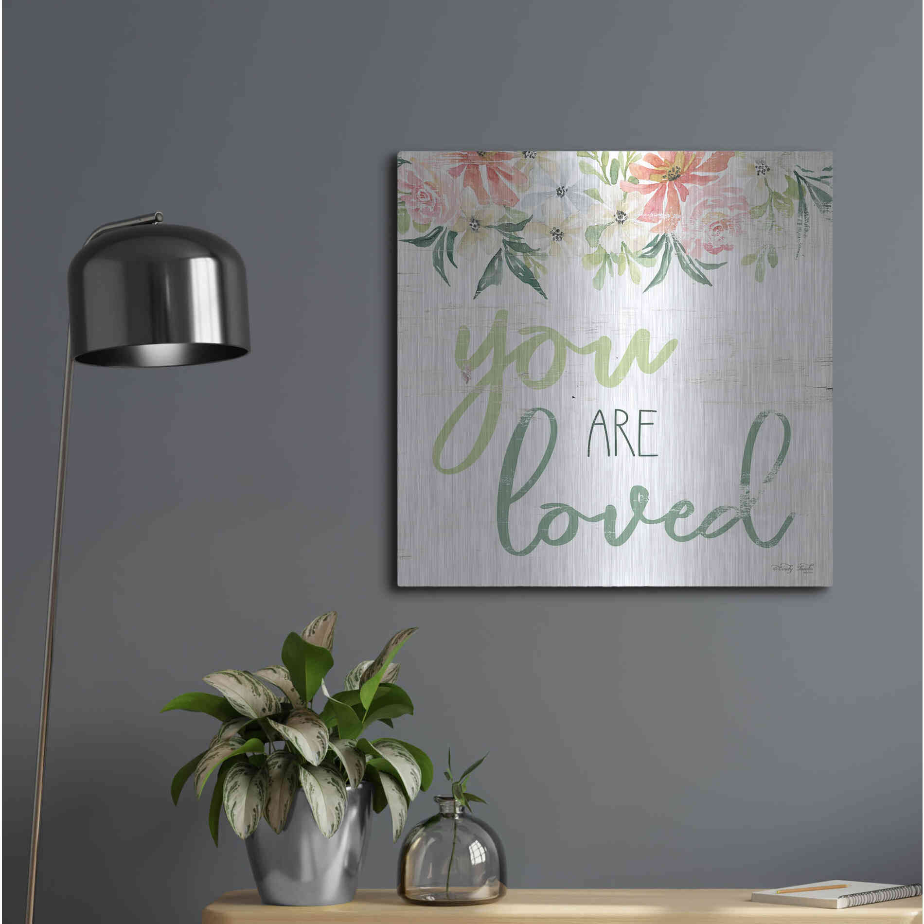 Luxe Metal Art 'Floral You Are Loved' by Cindy Jacobs, Metal Wall Art,24x24