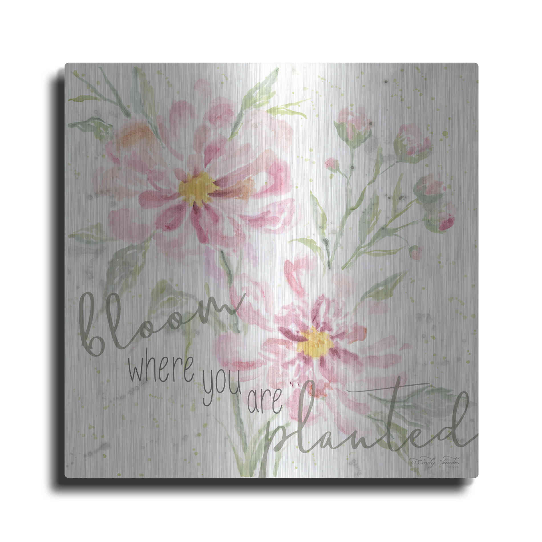 Luxe Metal Art 'Bloom Where You are Planted' by Cindy Jacobs, Metal Wall Art