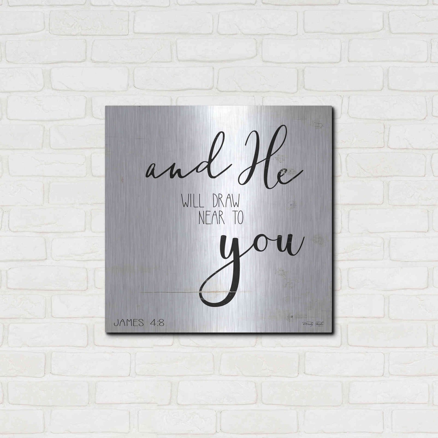 Luxe Metal Art 'And He will Draw Near to you' by Cindy Jacobs, Metal Wall Art,24x24