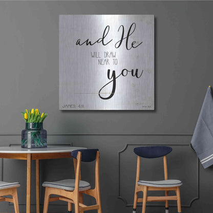 Luxe Metal Art 'And He will Draw Near to you' by Cindy Jacobs, Metal Wall Art,36x36