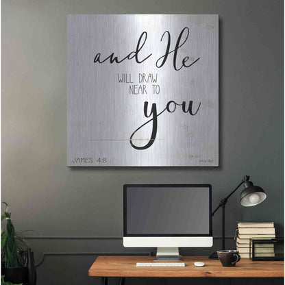 Luxe Metal Art 'And He will Draw Near to you' by Cindy Jacobs, Metal Wall Art,36x36