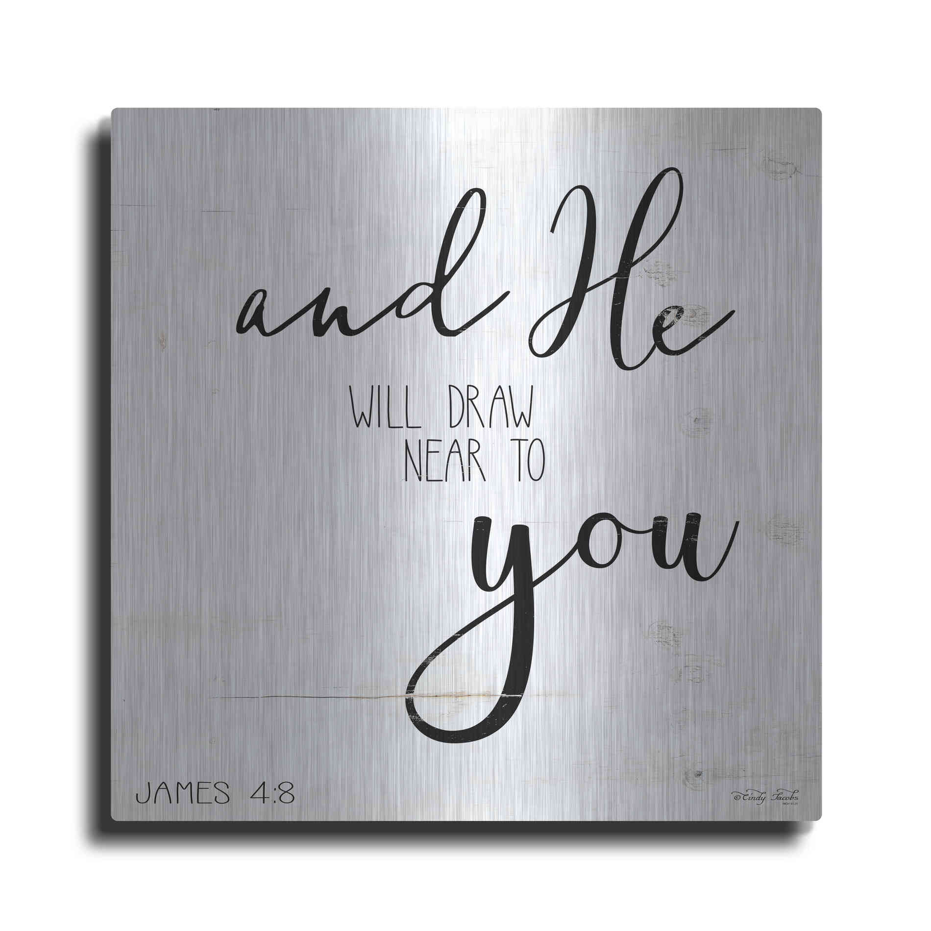 Luxe Metal Art 'And He will Draw Near to you' by Cindy Jacobs, Metal Wall Art