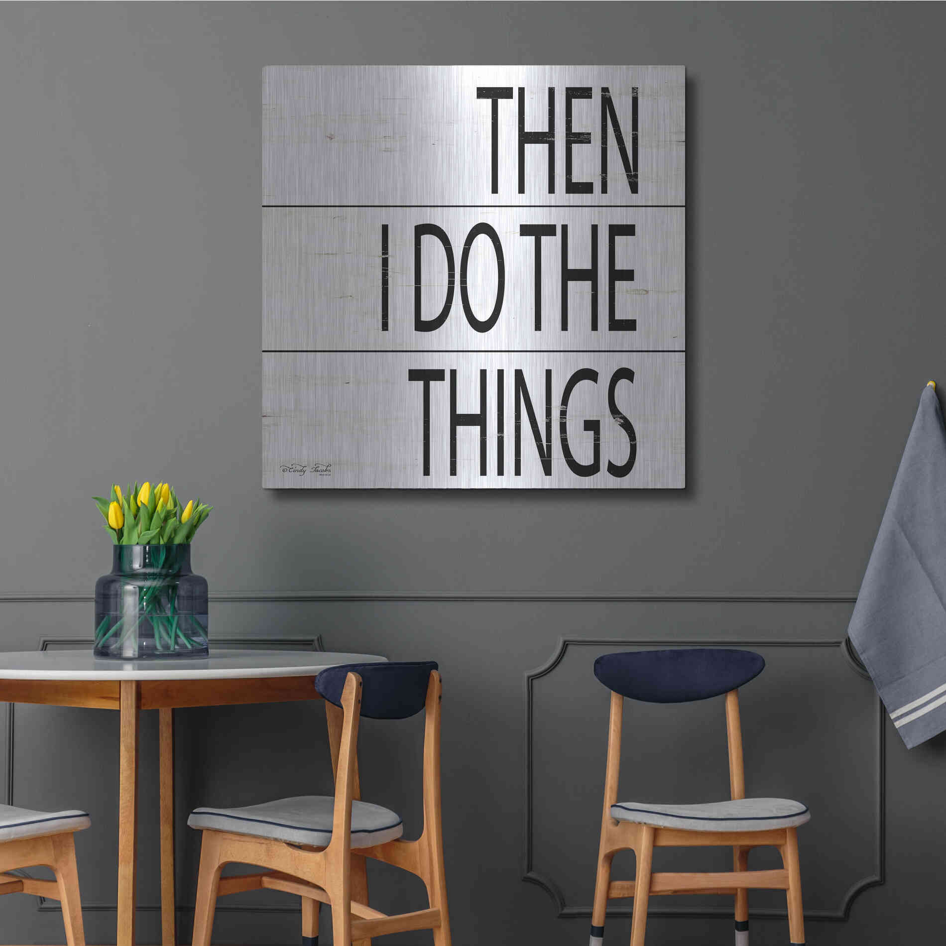 Luxe Metal Art 'Then I Do Things' by Cindy Jacobs, Metal Wall Art,36x36
