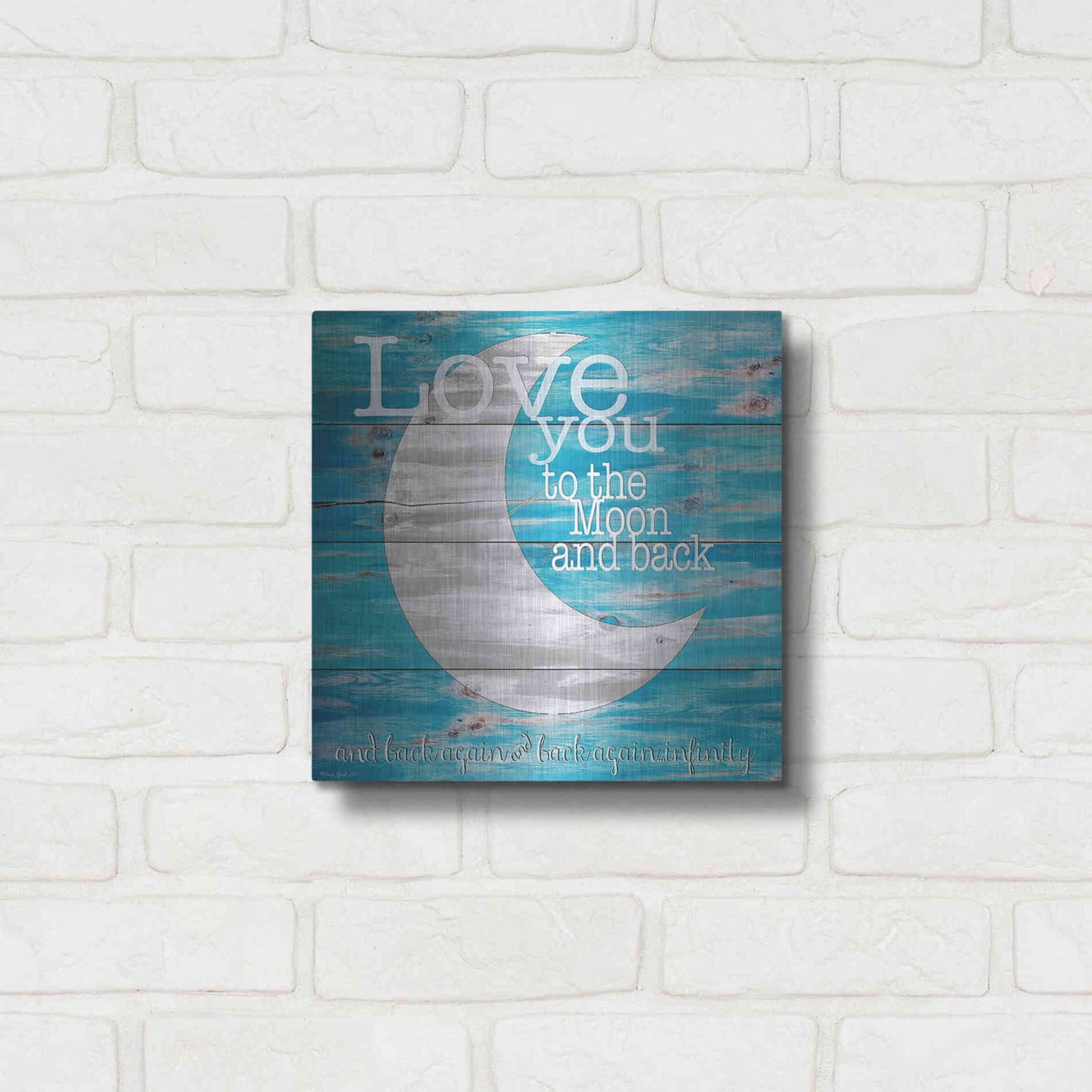 Luxe Metal Art 'Love You to the Moon and Back' by Cindy Jacobs, Metal Wall Art,12x12