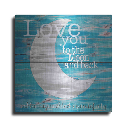 Luxe Metal Art 'Love You to the Moon and Back' by Cindy Jacobs, Metal Wall Art
