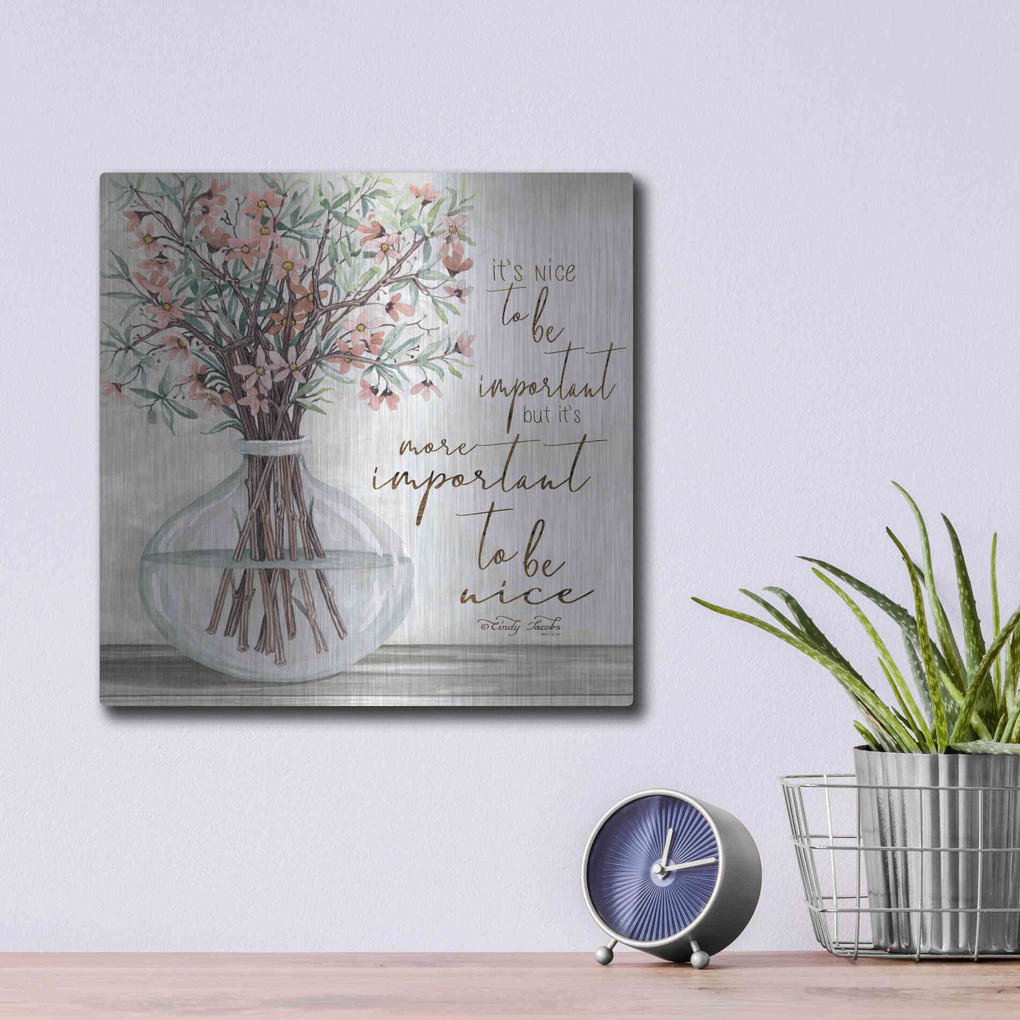 Luxe Metal Art 'It's Important to be Nice' by Cindy Jacobs, Metal Wall Art,12x12