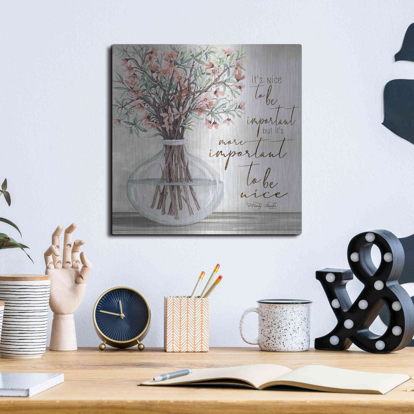 Luxe Metal Art 'It's Important to be Nice' by Cindy Jacobs, Metal Wall Art,12x12
