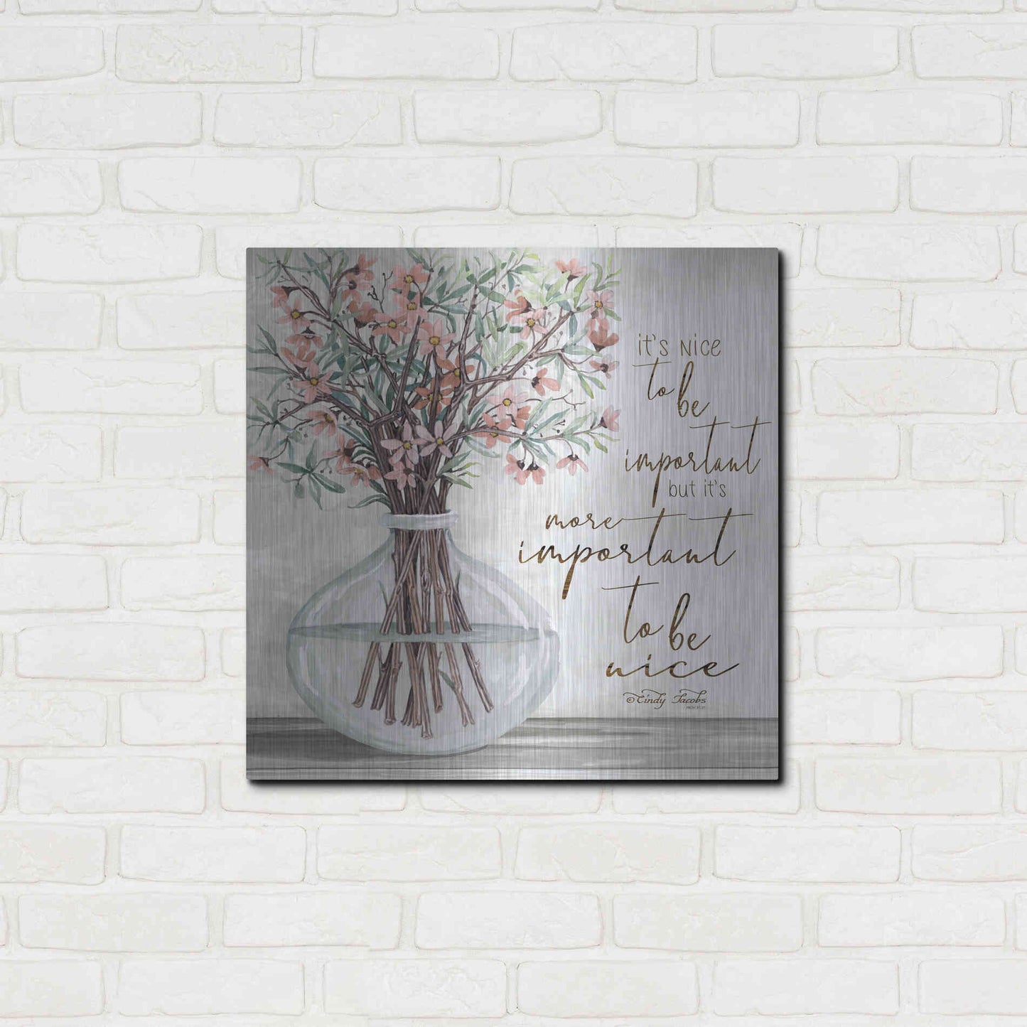 Luxe Metal Art 'It's Important to be Nice' by Cindy Jacobs, Metal Wall Art,24x24