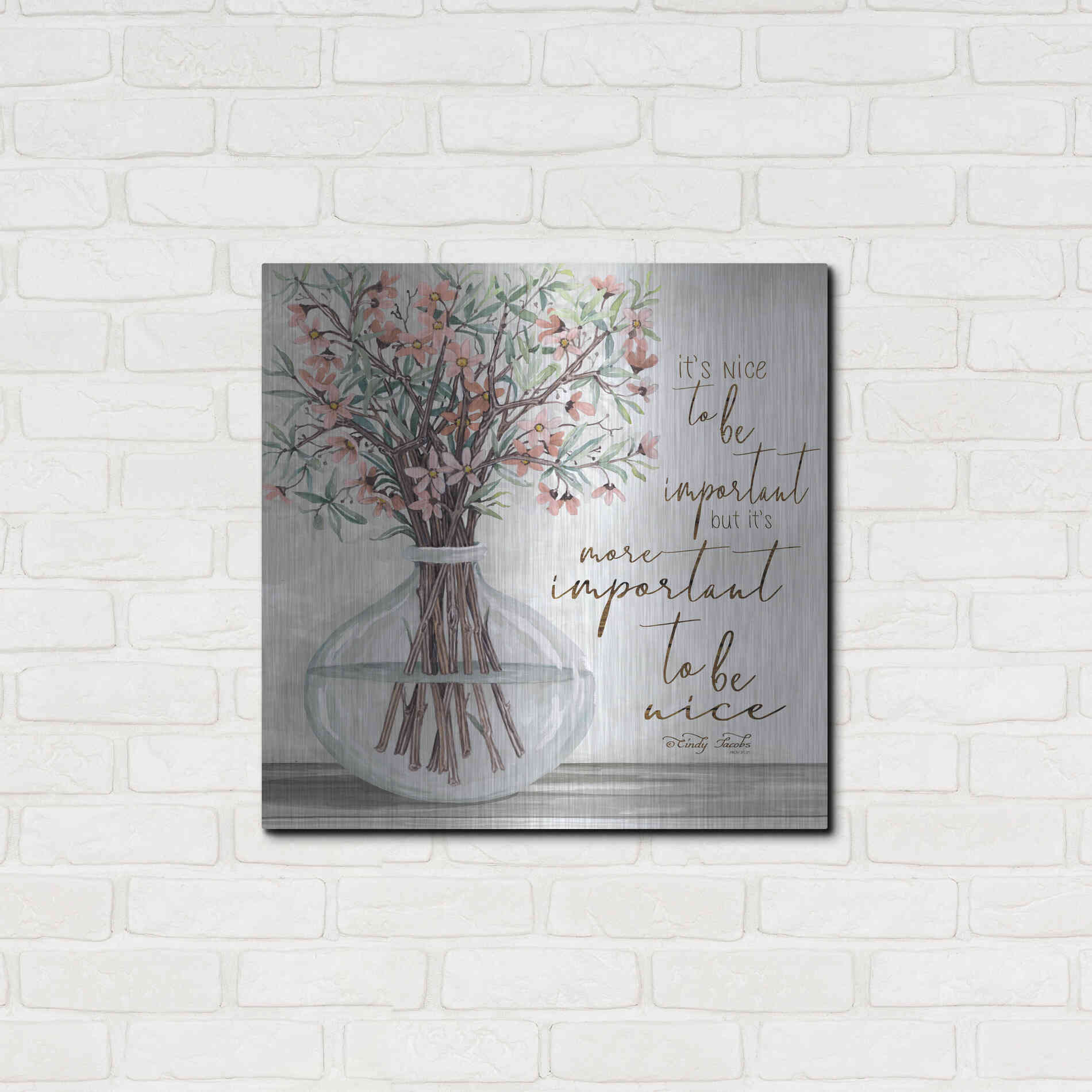 Luxe Metal Art 'It's Important to be Nice' by Cindy Jacobs, Metal Wall Art,24x24