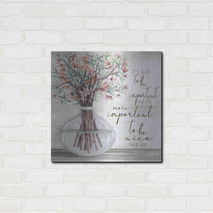 Luxe Metal Art 'It's Important to be Nice' by Cindy Jacobs, Metal Wall Art,24x24