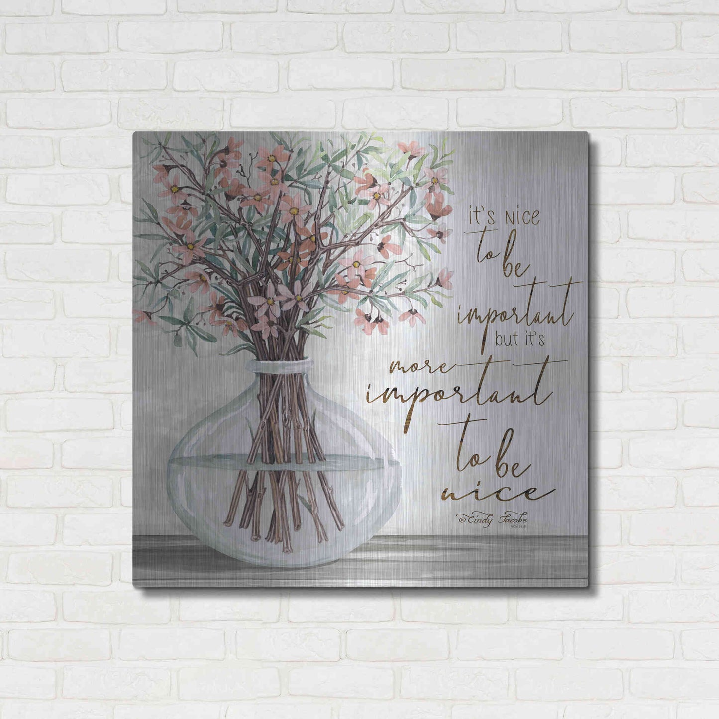 Luxe Metal Art 'It's Important to be Nice' by Cindy Jacobs, Metal Wall Art,36x36