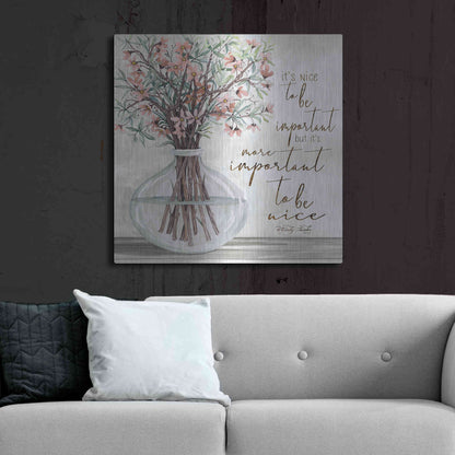 Luxe Metal Art 'It's Important to be Nice' by Cindy Jacobs, Metal Wall Art,36x36