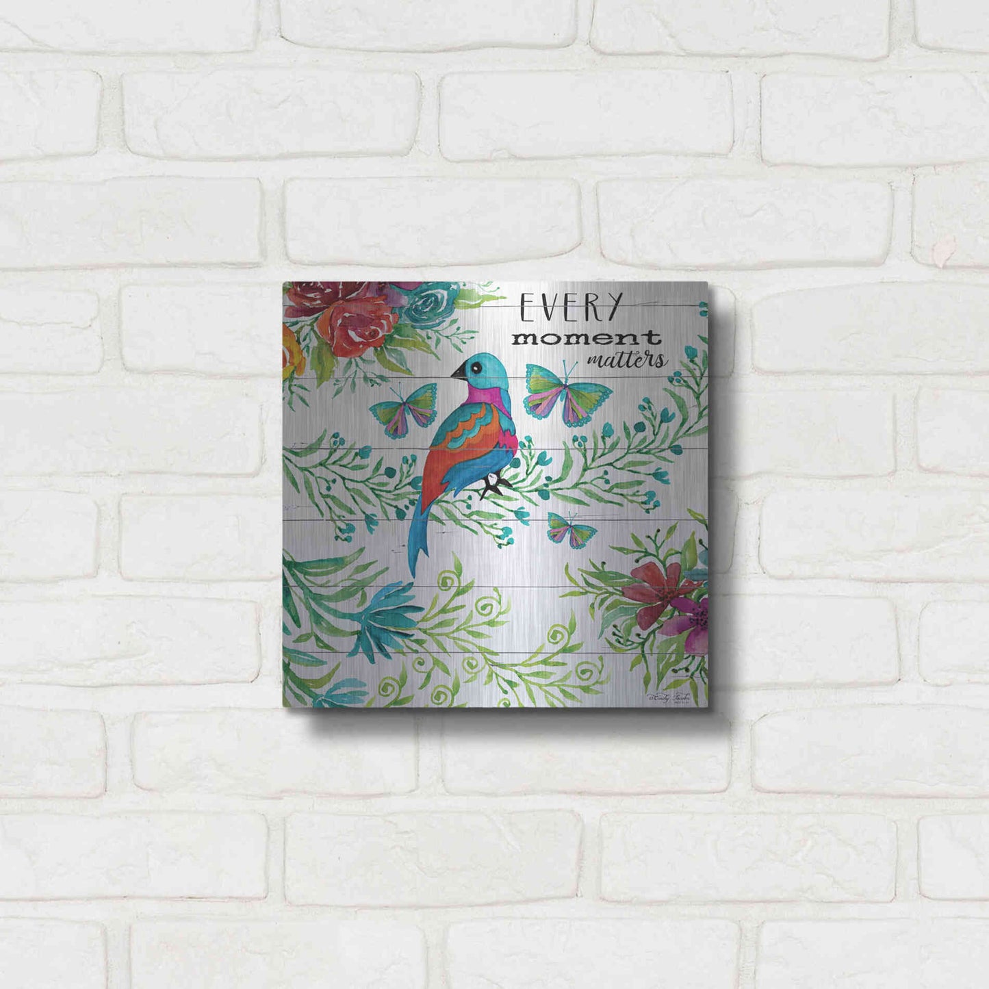 Luxe Metal Art 'Every Little Moment Matters' by Cindy Jacobs, Metal Wall Art,12x12