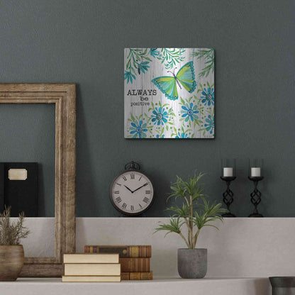 Luxe Metal Art 'Always Be Positive' by Cindy Jacobs, Metal Wall Art,12x12