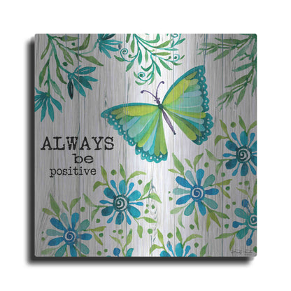 Luxe Metal Art 'Always Be Positive' by Cindy Jacobs, Metal Wall Art