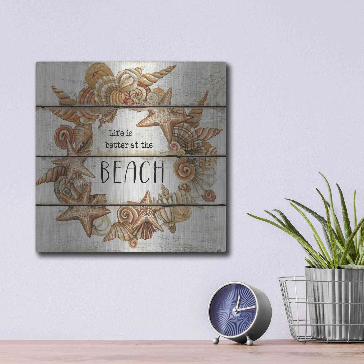 Luxe Metal Art 'Life is Better at the Beach' by Cindy Jacobs, Metal Wall Art,12x12
