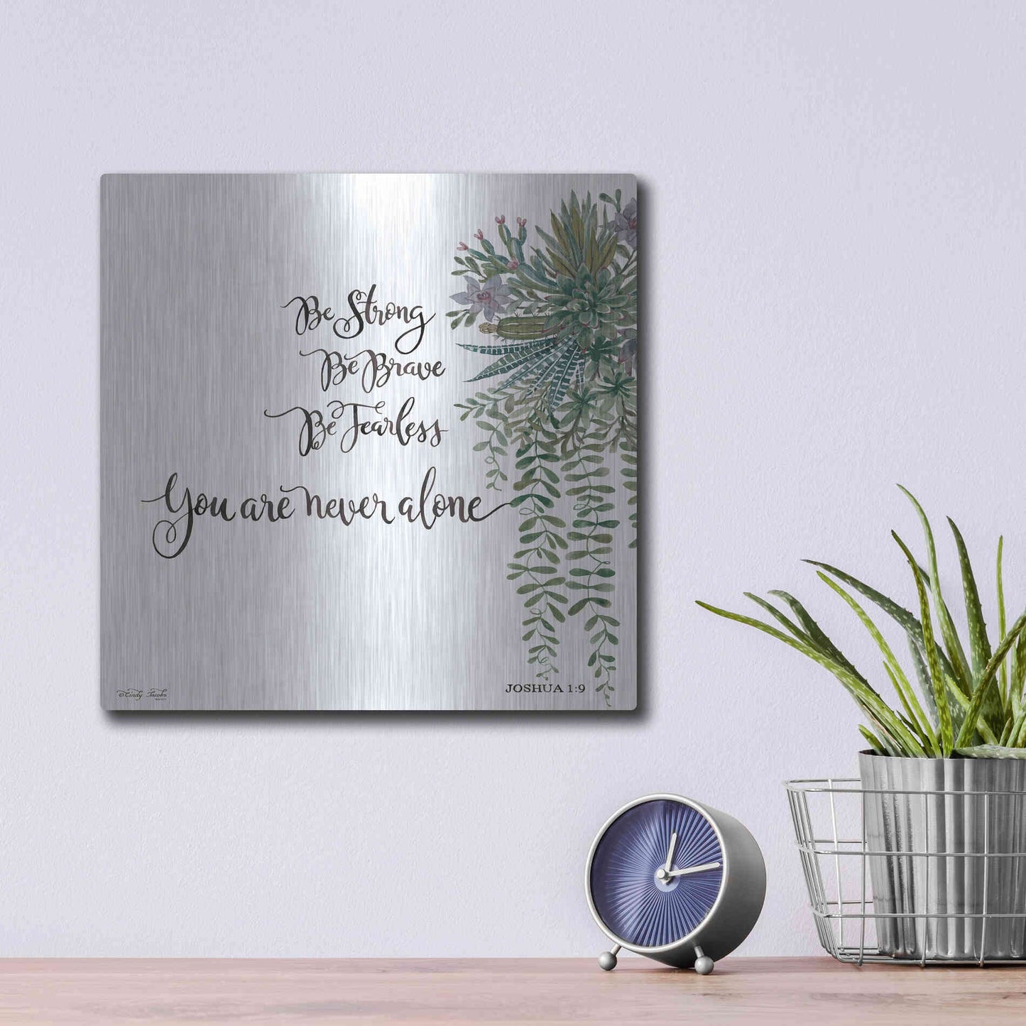 Luxe Metal Art 'Be Strong' by Cindy Jacobs, Metal Wall Art,12x12