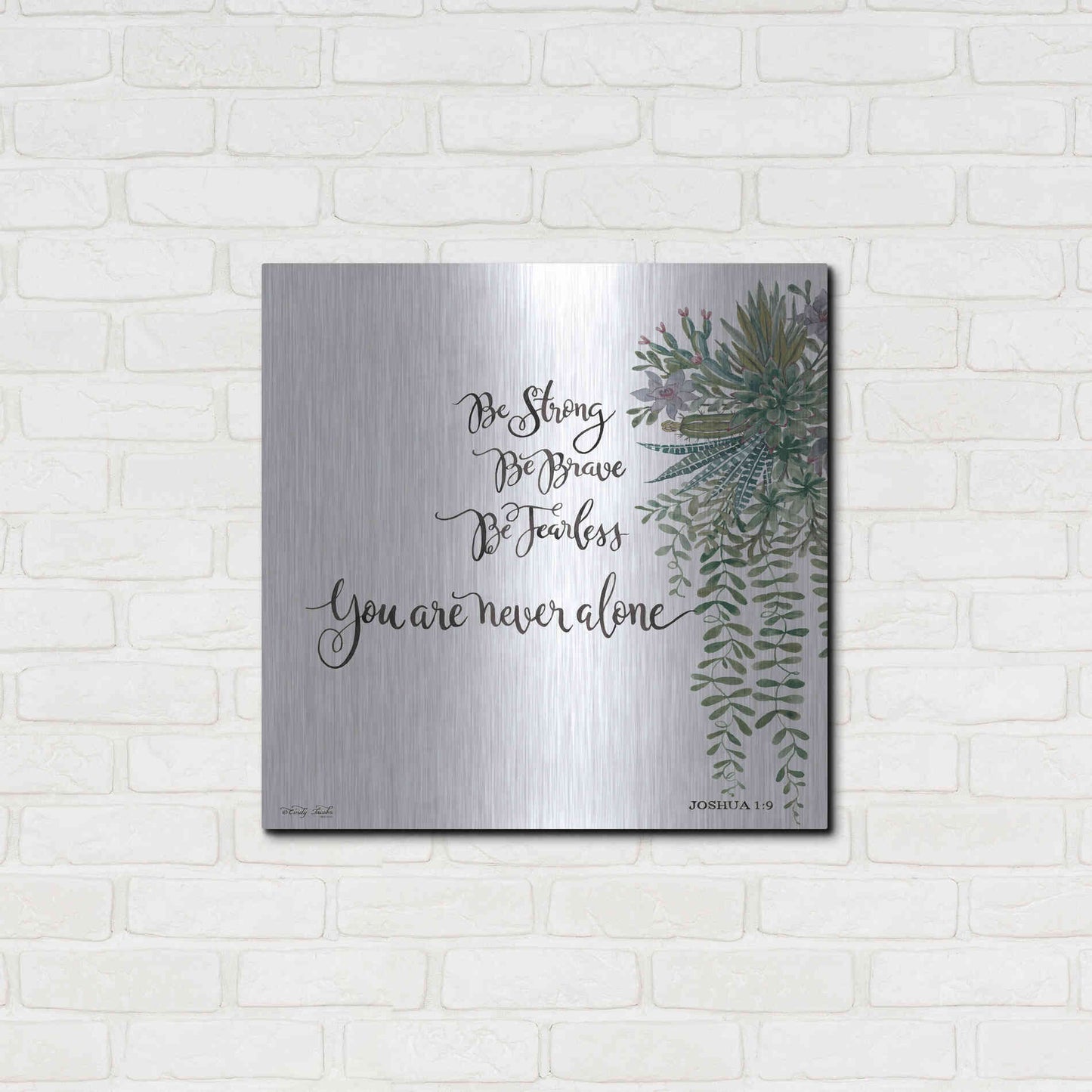 Luxe Metal Art 'Be Strong' by Cindy Jacobs, Metal Wall Art,24x24