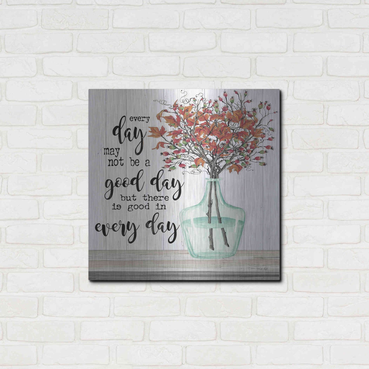 Luxe Metal Art 'Good day in Every Day' by Cindy Jacobs, Metal Wall Art,24x24