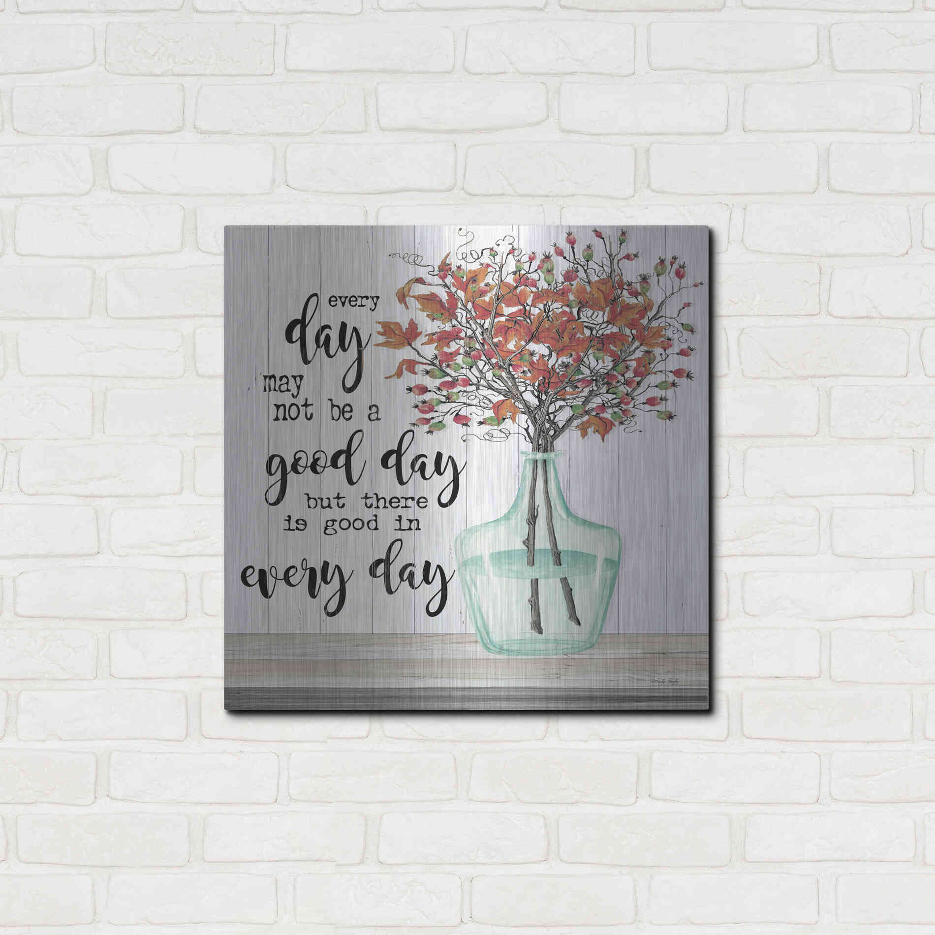 Luxe Metal Art 'Good day in Every Day' by Cindy Jacobs, Metal Wall Art,24x24