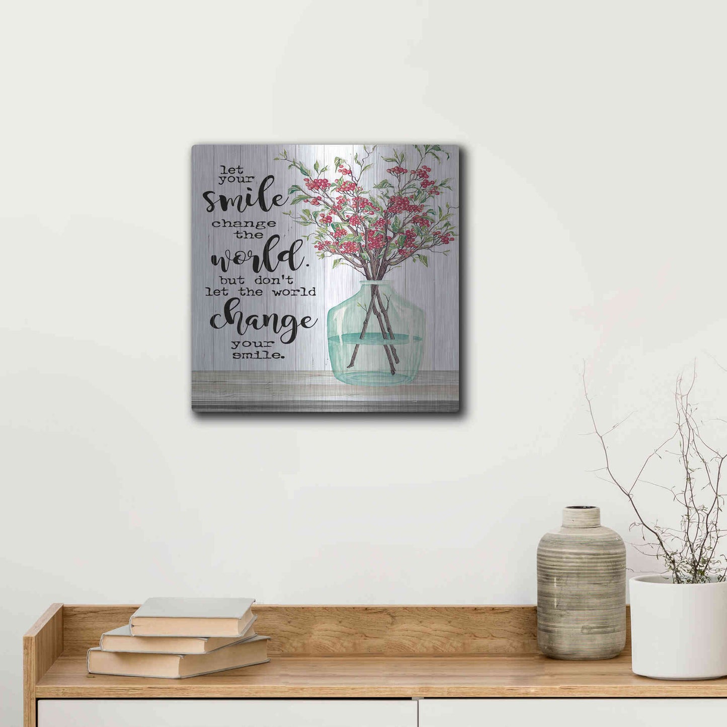 Luxe Metal Art 'Let Your Smile Change the World' by Cindy Jacobs, Metal Wall Art,12x12