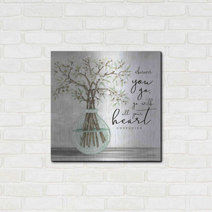 Luxe Metal Art 'Go With All Your Heart' by Cindy Jacobs, Metal Wall Art,24x24