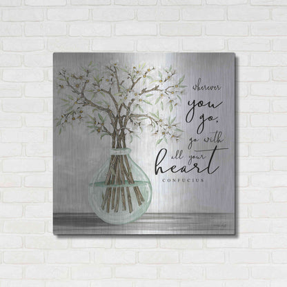 Luxe Metal Art 'Go With All Your Heart' by Cindy Jacobs, Metal Wall Art,36x36