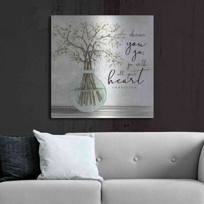 Luxe Metal Art 'Go With All Your Heart' by Cindy Jacobs, Metal Wall Art,36x36