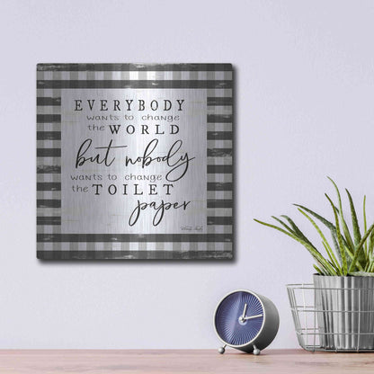 Luxe Metal Art 'Everybody Wants to Change the World' by Cindy Jacobs, Metal Wall Art,12x12