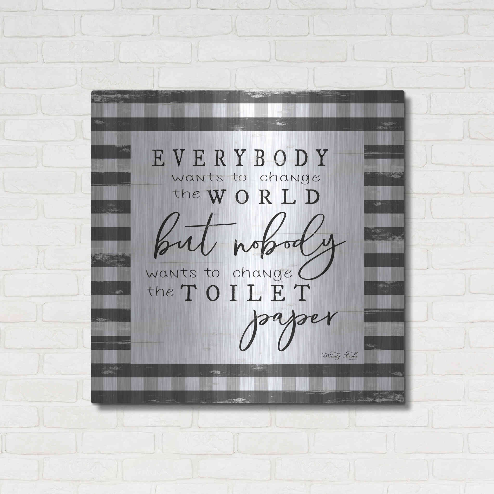 Luxe Metal Art 'Everybody Wants to Change the World' by Cindy Jacobs, Metal Wall Art,36x36