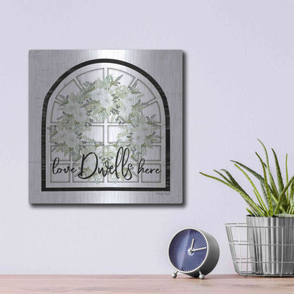 Luxe Metal Art 'Love Dwells Here' by Cindy Jacobs, Metal Wall Art,12x12