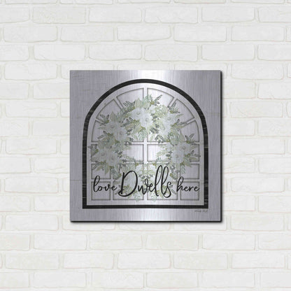 Luxe Metal Art 'Love Dwells Here' by Cindy Jacobs, Metal Wall Art,24x24