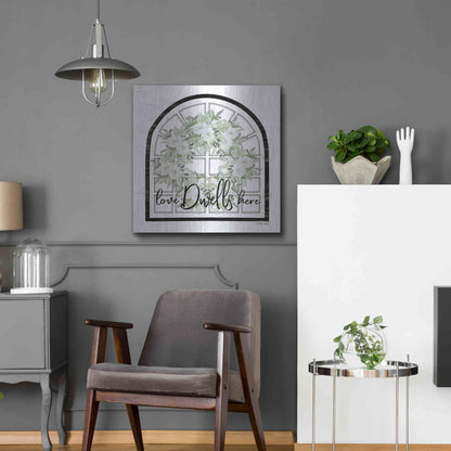 Luxe Metal Art 'Love Dwells Here' by Cindy Jacobs, Metal Wall Art,24x24
