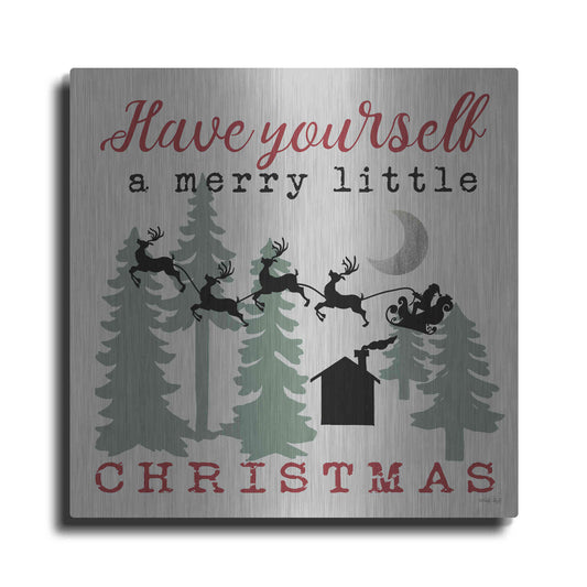 Luxe Metal Art 'Have Yourself a Merry Little Christmas' by Cindy Jacobs, Metal Wall Art
