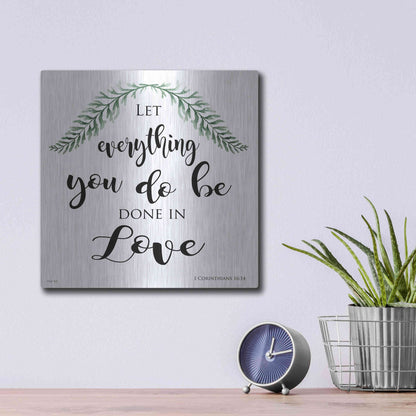 Luxe Metal Art 'Let Everything You Do Be Done in Love' by Cindy Jacobs, Metal Wall Art,12x12