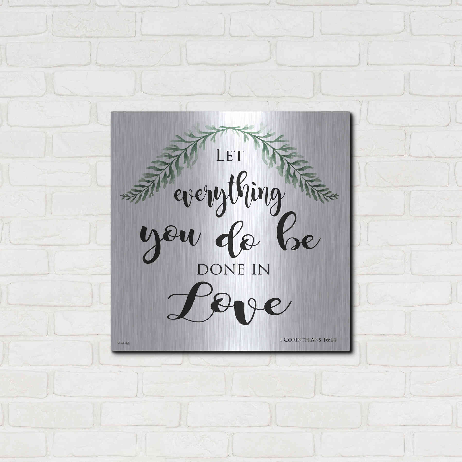 Luxe Metal Art 'Let Everything You Do Be Done in Love' by Cindy Jacobs, Metal Wall Art,24x24