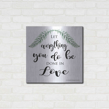 Luxe Metal Art 'Let Everything You Do Be Done in Love' by Cindy Jacobs, Metal Wall Art,24x24