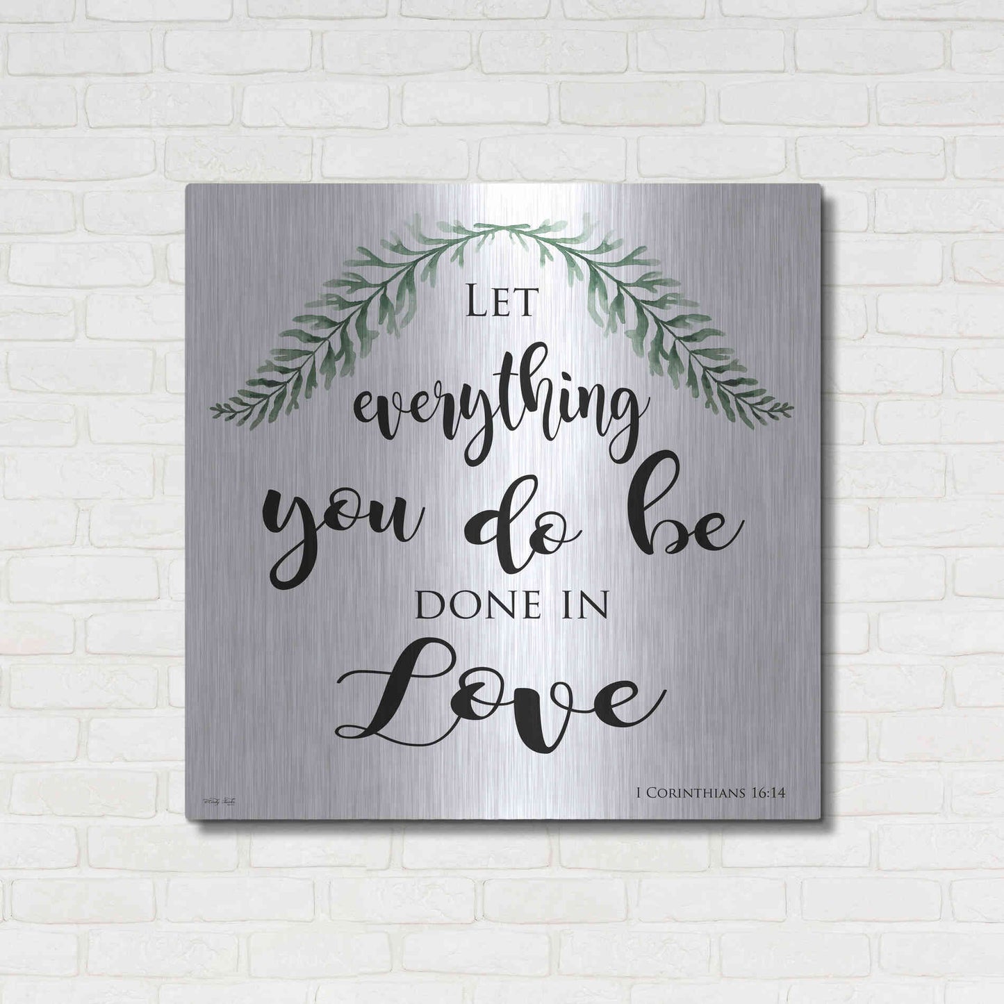 Luxe Metal Art 'Let Everything You Do Be Done in Love' by Cindy Jacobs, Metal Wall Art,36x36