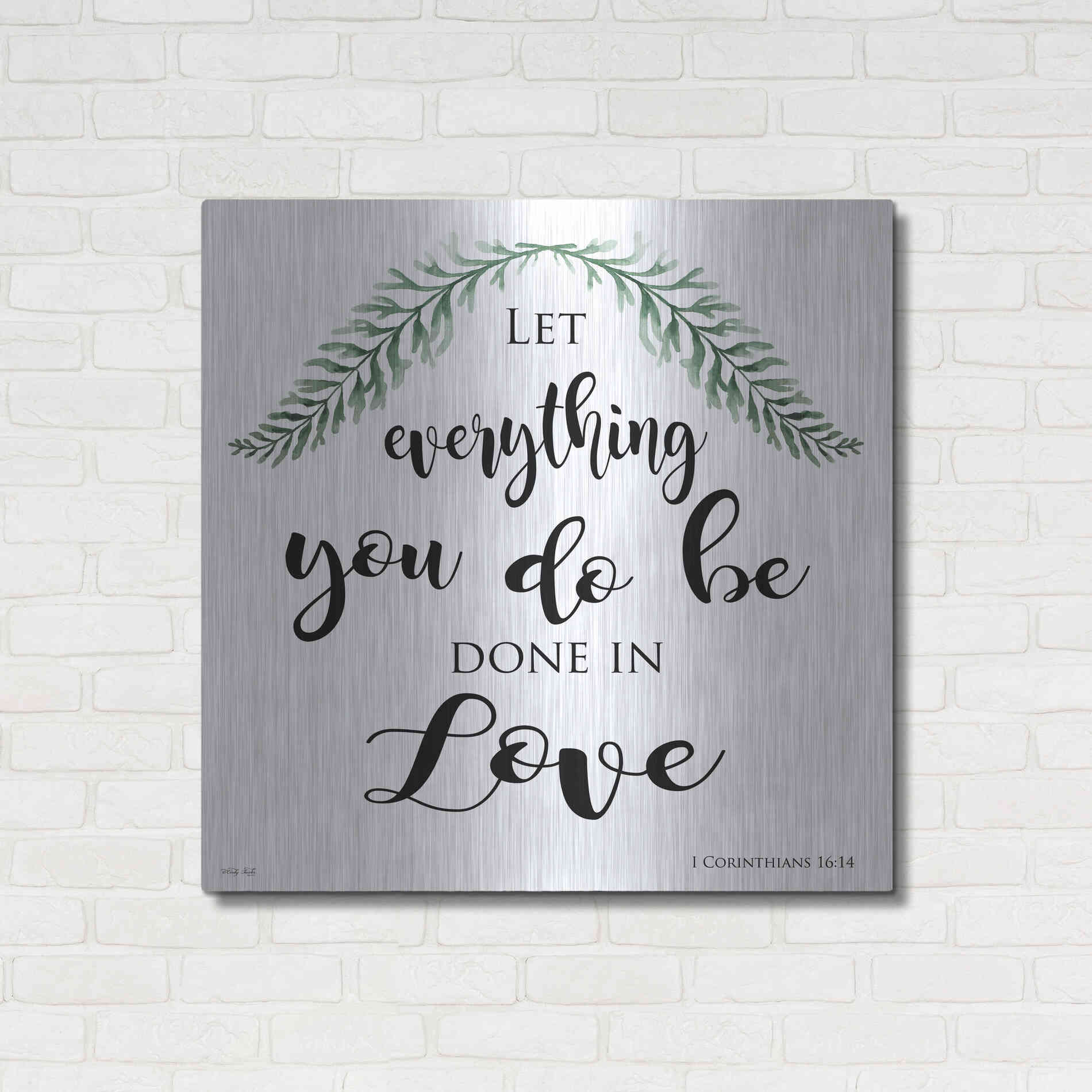 Luxe Metal Art 'Let Everything You Do Be Done in Love' by Cindy Jacobs, Metal Wall Art,36x36