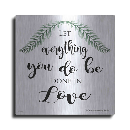 Luxe Metal Art 'Let Everything You Do Be Done in Love' by Cindy Jacobs, Metal Wall Art
