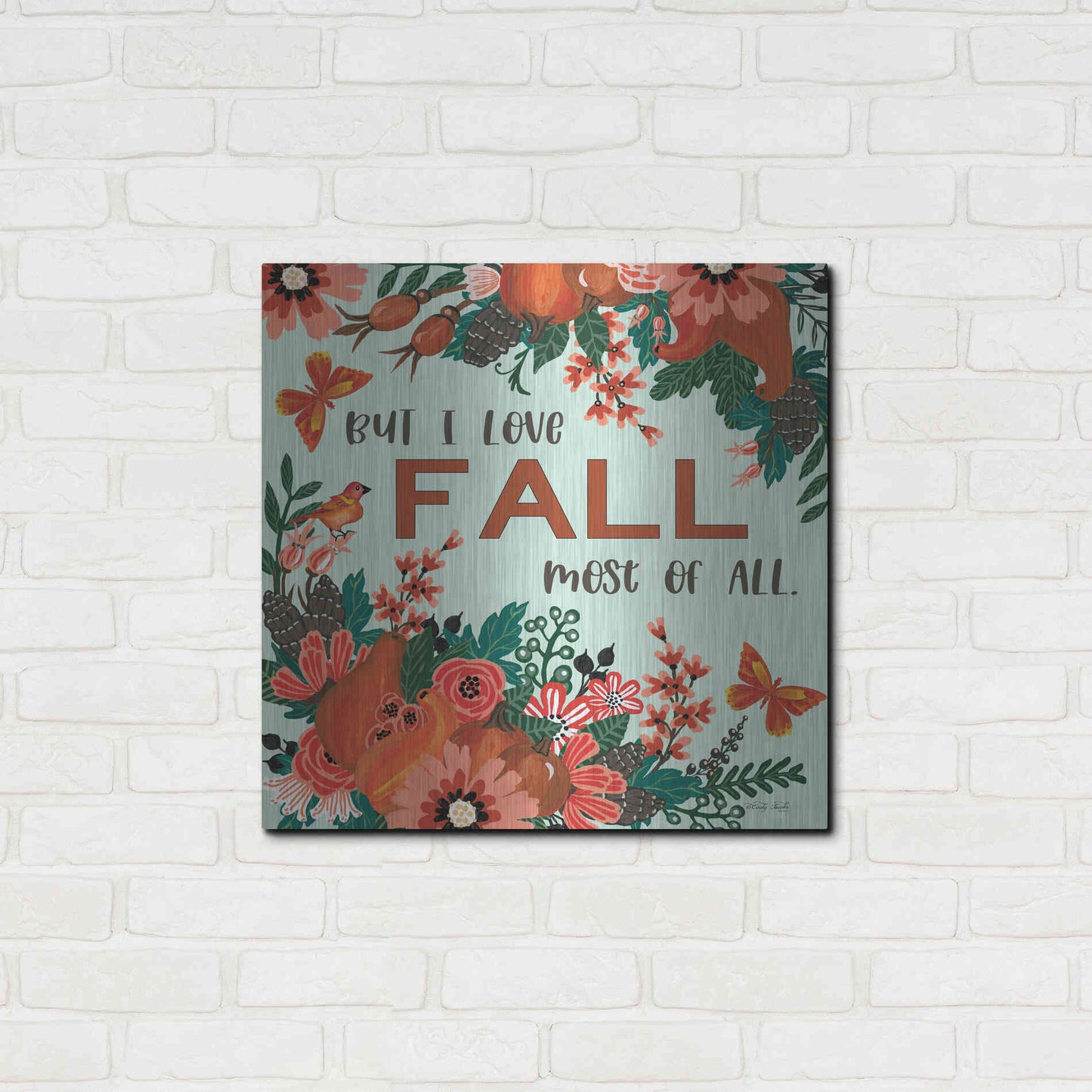 Luxe Metal Art 'I Love Fall' by Cindy Jacobs, Metal Wall Art,24x24
