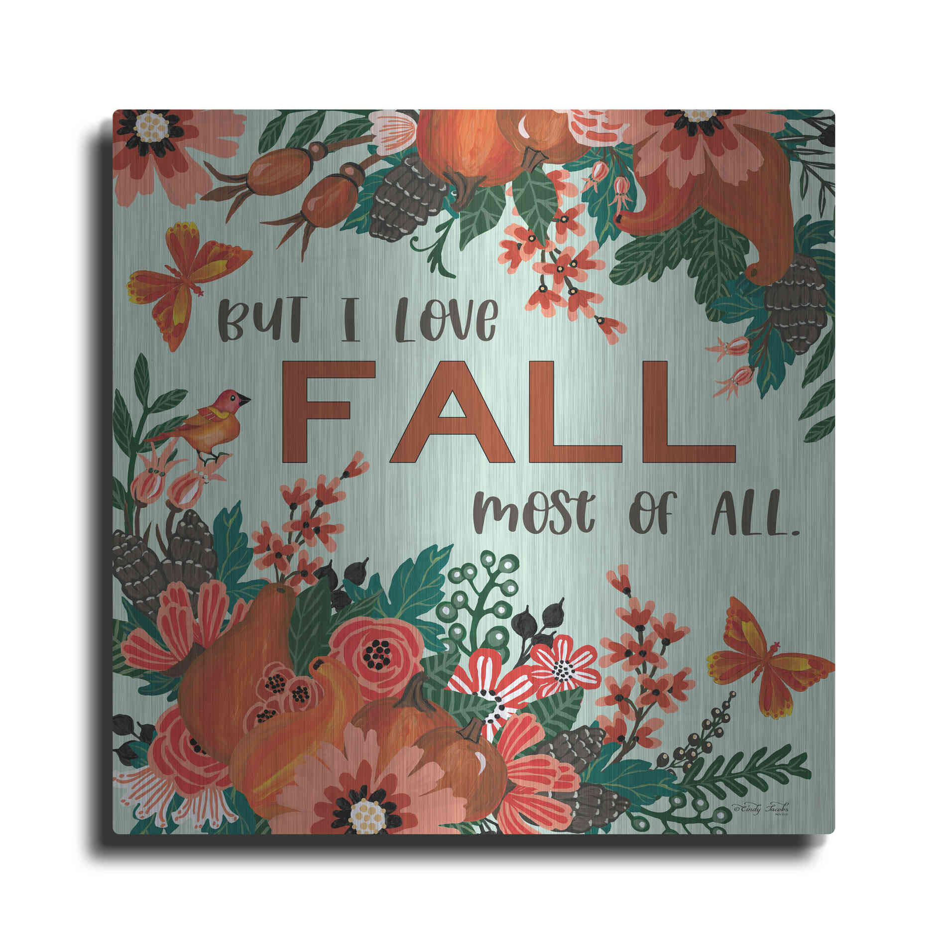 Luxe Metal Art 'I Love Fall' by Cindy Jacobs, Metal Wall Art