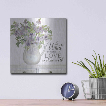 Luxe Metal Art 'What is Done in Love' by Cindy Jacobs, Metal Wall Art,12x12