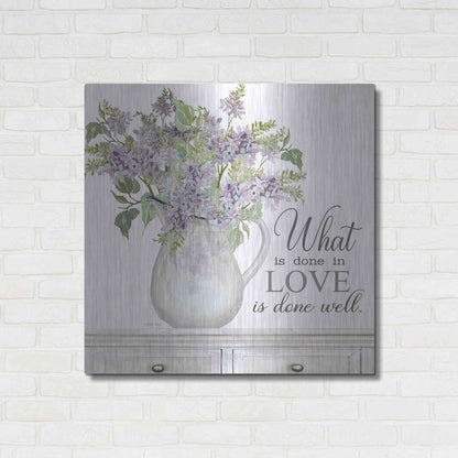 Luxe Metal Art 'What is Done in Love' by Cindy Jacobs, Metal Wall Art,36x36