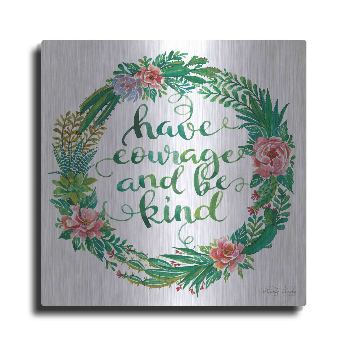 Luxe Metal Art 'Have Courage Succulent Wreath' by Cindy Jacobs, Metal Wall Art
