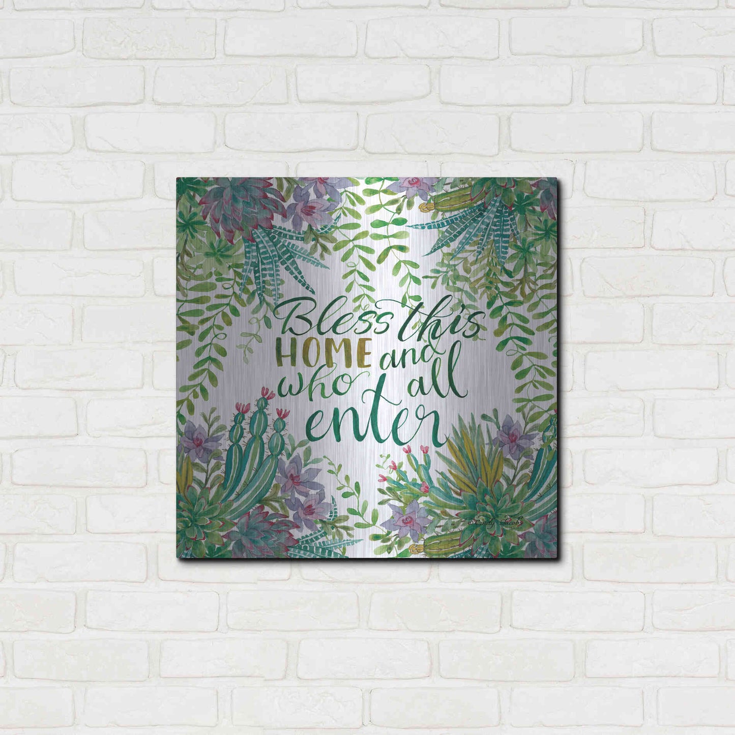 Luxe Metal Art 'Bless This Home Succulents' by Cindy Jacobs, Metal Wall Art,24x24