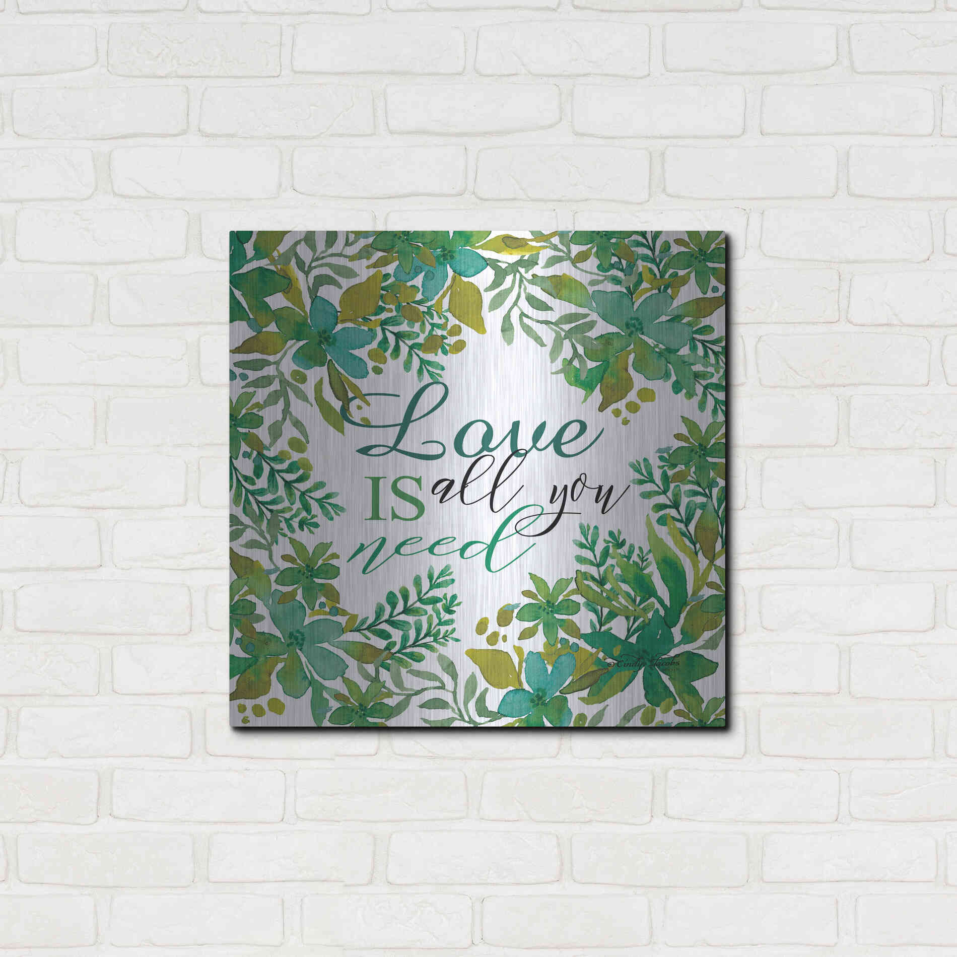 Luxe Metal Art 'Love Is Greenery' by Cindy Jacobs, Metal Wall Art,24x24